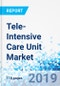 Tele-Intensive Care Unit Market by Component and by Type: Global Industry Perspective, Comprehensive Analysis, and Forecast, 2018 - 2025 - Product Thumbnail Image