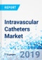 Intravascular Catheters Market by Product, by Application, and by End-User: Global Industry Perspective, Comprehensive Analysis, and Forecast, 2018 - 2025 - Product Thumbnail Image