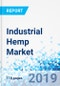 Industrial Hemp Market by Product and by Application: Global Industry Perspective, Comprehensive Analysis, and Forecast, 2018 - 2025 - Product Thumbnail Image