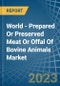 World - Prepared Or Preserved Meat Or Offal Of Bovine Animals - Market Analysis, Forecast, Size, Trends and Insights - Product Thumbnail Image