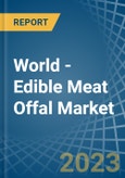 World - Edible Meat Offal (Frozen) - Market Analysis, Forecast, Size, Trends and Insights- Product Image