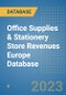 Office Supplies & Stationery Store Revenues Europe Database - Product Image