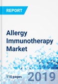 Allergy Immunotherapy Market by Treatment Type, by Allergy Type, and by Distribution Channel: Global Industry Perspective, Comprehensive Analysis, and Forecast, 2018 - 2025- Product Image