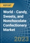 World - Candy, Sweets, and Nonchocolate Confectionery - Market Analysis, Forecast, Size, Trends and Insights. Update: COVID-19 Impact - Product Image