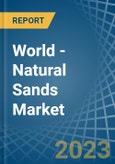 World - Natural Sands - Market Analysis, Forecast, Size, Trends and Insights. Update: COVID-19 Impact- Product Image