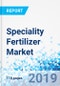 Speciality Fertilizer Market: Global Industry Perspective, Comprehensive Analysis and Forecast, 2018-2025 - Product Thumbnail Image