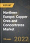 Northern Europe: Copper Ores and Concentrates Market and the Impact of COVID-19 in the Medium Term - Product Image