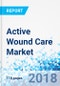 Active Wound Care Market by Product Type; by Wound Type, and by End Users: Global Industry Perspective, Comprehensive Analysis and Forecast, 2017 - 2024 - Product Thumbnail Image