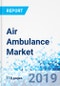 Air Ambulance Market: Global Industry Perspective, Comprehensive Analysis and Forecast, 2018-2025 - Product Thumbnail Image