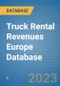 Truck Rental Revenues Europe Database - Product Image