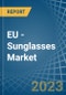 EU - Sunglasses - Market Analysis, Forecast, Size, Trends and Insights - Product Image