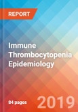 Immune Thrombocytopenia (ITP) - Epidemiology Forecast - 2028- Product Image