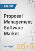 Proposal Management Software Market by Software, Service (Deployment and Integration, Consulting, Support and Maintenance), Deployment Type (On-Premises and Cloud), Organization Size, Vertical, and Region - Global Forecast to 2024- Product Image