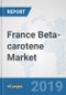 France Beta-carotene Market: Prospects, Trends Analysis, Market Size and Forecasts up to 2025 - Product Thumbnail Image