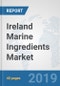 Ireland Marine Ingredients Market: Prospects, Trends Analysis, Market Size and Forecasts up to 2025 - Product Thumbnail Image