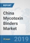 China Mycotoxin Binders Market: Prospects, Trends Analysis, Market Size and Forecasts up to 2025 - Product Thumbnail Image