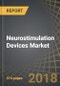 Neurostimulation Devices Market (2nd Edition), 2018-2030 - Product Thumbnail Image