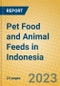 Pet Food and Animal Feeds in Indonesia: ISIC 1533 - Product Image