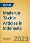Made-up Textile Articles in Indonesia: ISIC 1721 - Product Image