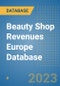 Beauty Shop Revenues Europe Database - Product Thumbnail Image