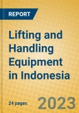 Lifting and Handling Equipment in Indonesia: ISIC 2915- Product Image