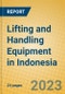 Lifting and Handling Equipment in Indonesia - Product Thumbnail Image
