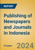 Publishing of Newspapers and Journals in Indonesia: ISIC 2212- Product Image