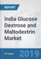 India Glucose Dextrose and Maltodextrin Market: Prospects, Trends Analysis, Market Size and Forecasts up to 2025 - Product Thumbnail Image