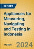 Appliances for Measuring, Navigating and Testing in Indonesia: ISIC 3312- Product Image