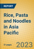 Rice, Pasta and Noodles in Asia Pacific- Product Image