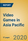 Video Games in Asia Pacific- Product Image