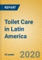 Toilet Care in Latin America - Product Thumbnail Image