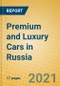Premium and Luxury Cars in Russia - Product Thumbnail Image