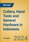 Cutlery, Hand Tools and General Hardware in Indonesia - Product Thumbnail Image