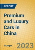 Premium and Luxury Cars in China- Product Image