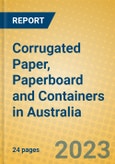Corrugated Paper, Paperboard and Containers in Australia- Product Image