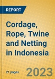 Cordage, Rope, Twine and Netting in Indonesia- Product Image
