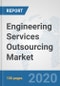 Engineering Services Outsourcing Market: Global Industry Analysis, Trends, Market Size, and Forecasts up to 2025 - Product Thumbnail Image