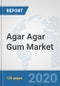 Agar Agar Gum Market: Global Industry Analysis, Trends, Market Size, and Forecasts up to 2025 - Product Thumbnail Image