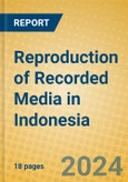 Reproduction of Recorded Media in Indonesia- Product Image