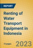 Renting of Water Transport Equipment in Indonesia: ISIC 7112- Product Image