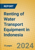 Renting of Water Transport Equipment in Indonesia: ISIC 7112- Product Image