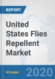 United States Flies Repellent Market: Prospects, Trends Analysis, Market Size and Forecasts up to 2025- Product Image