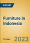 Furniture in Indonesia: ISIC 361 - Product Image