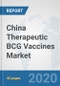 China Therapeutic BCG Vaccines Market: Prospects, Trends Analysis, Market Size and Forecasts up to 2025 - Product Thumbnail Image