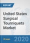 United States Surgical Tourniquets Market: Prospects, Trends Analysis, Market Size and Forecasts up to 2025 - Product Thumbnail Image