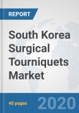 South Korea Surgical Tourniquets Market: Prospects, Trends Analysis, Market Size and Forecasts up to 2025- Product Image
