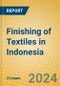 Finishing of Textiles in Indonesia: ISIC 1712 - Product Thumbnail Image