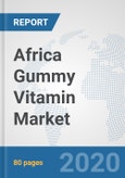 Africa Gummy Vitamin Market: Prospects, Trends Analysis, Market Size and Forecasts up to 2025- Product Image