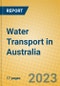 Water Transport in Australia - Product Image